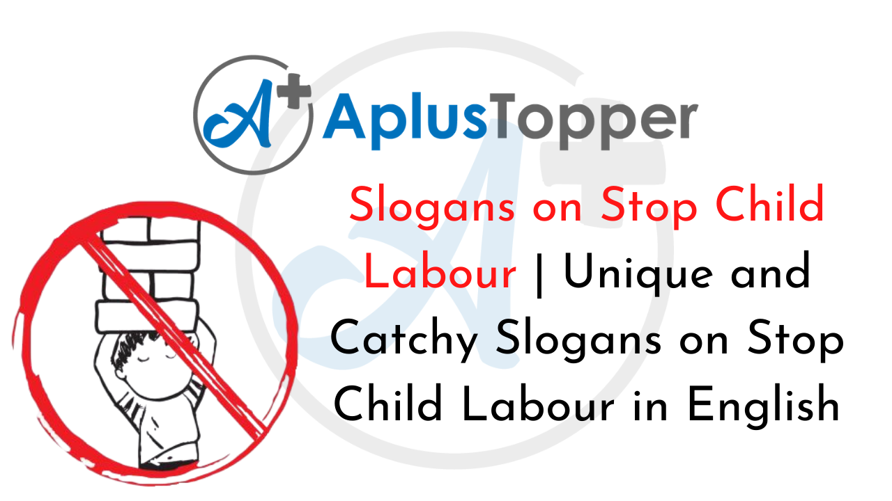 Slogans on Stop Child Labour