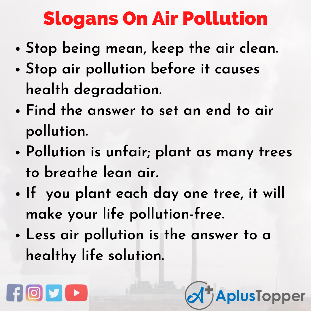 Unique and Catchy Slogans On Air Pollution