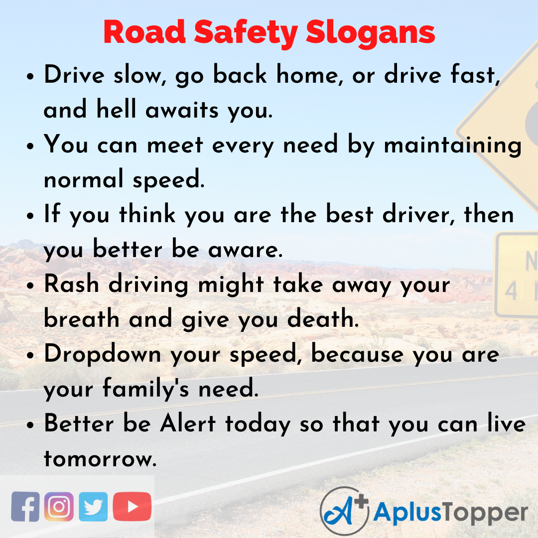 Unique and Catchy Slogans On Road Safety