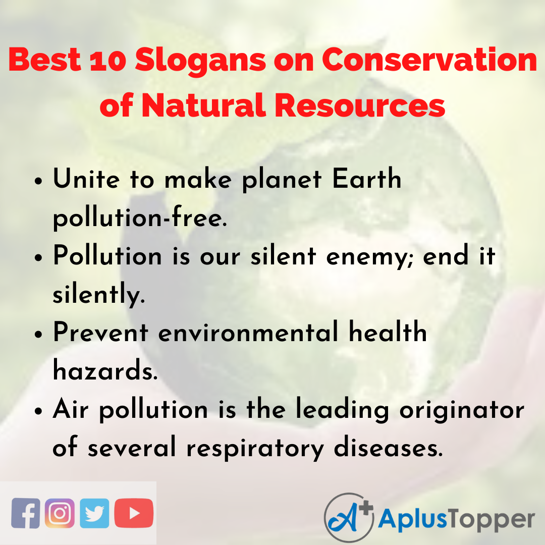 10 Slogans on Conservation of Natural Resources in English