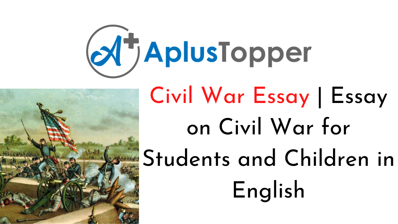 Civil War Essay