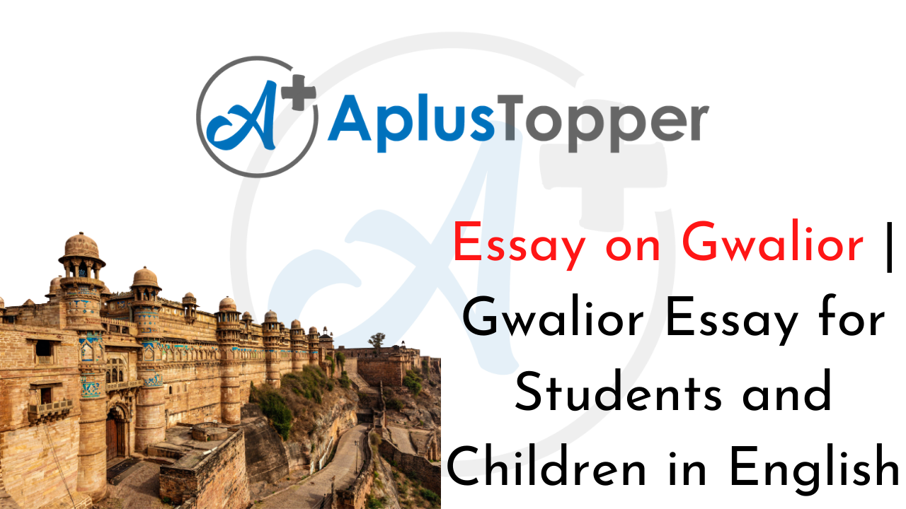 Gwalior Essay