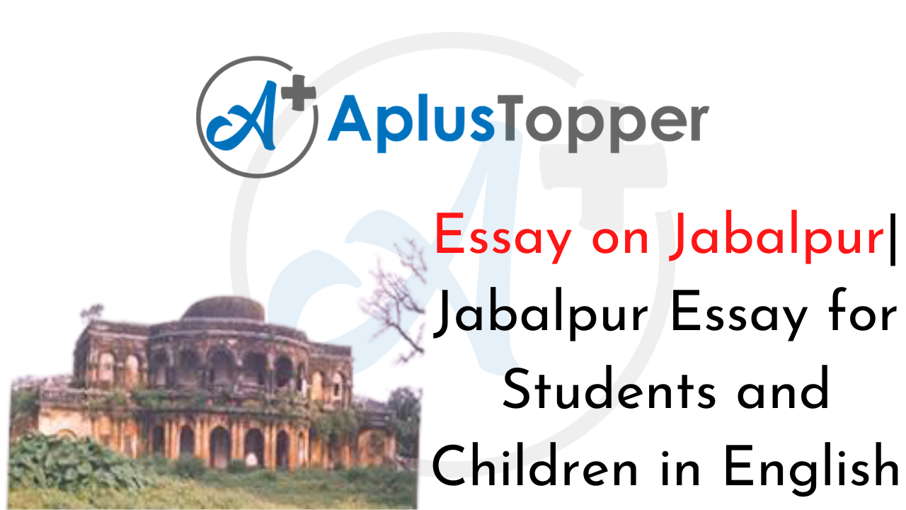 Jabalpur Essay