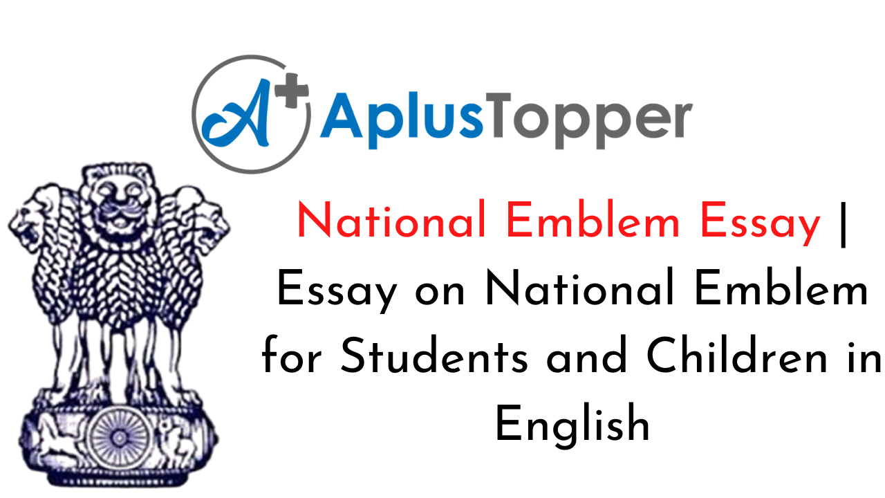 easy essay on national emblem