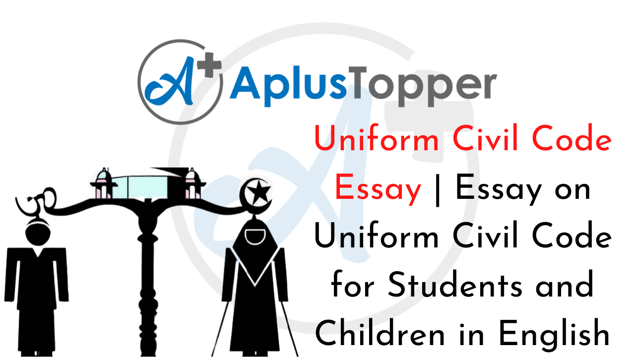 essay for uniform civil code