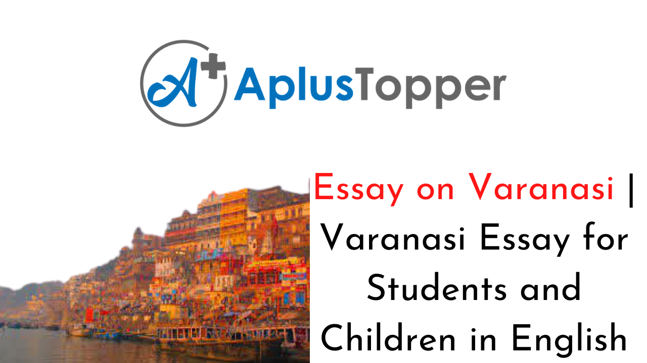 Varanasi Essay