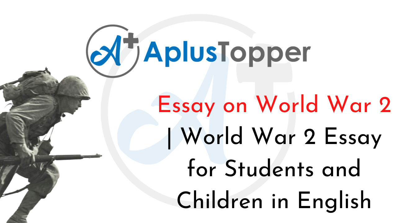 500 word essay about world war 2