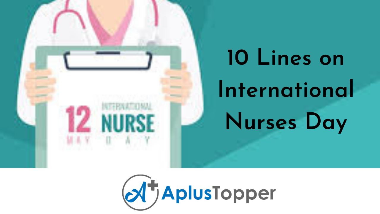 10 Lines on International Nurses Day