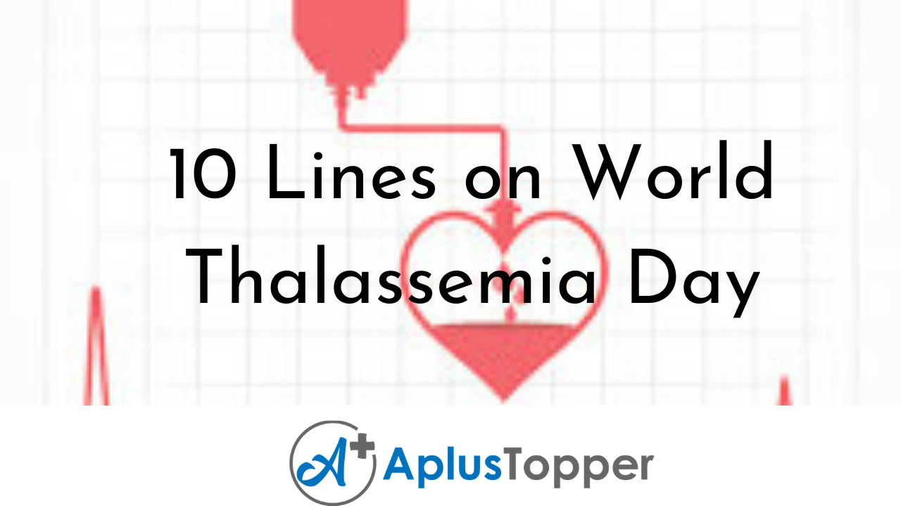 10 Lines on World Thalassemia Day