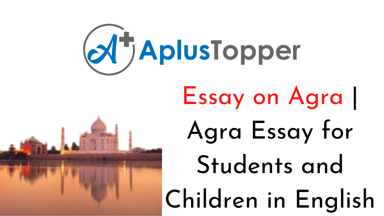 Agra Essay