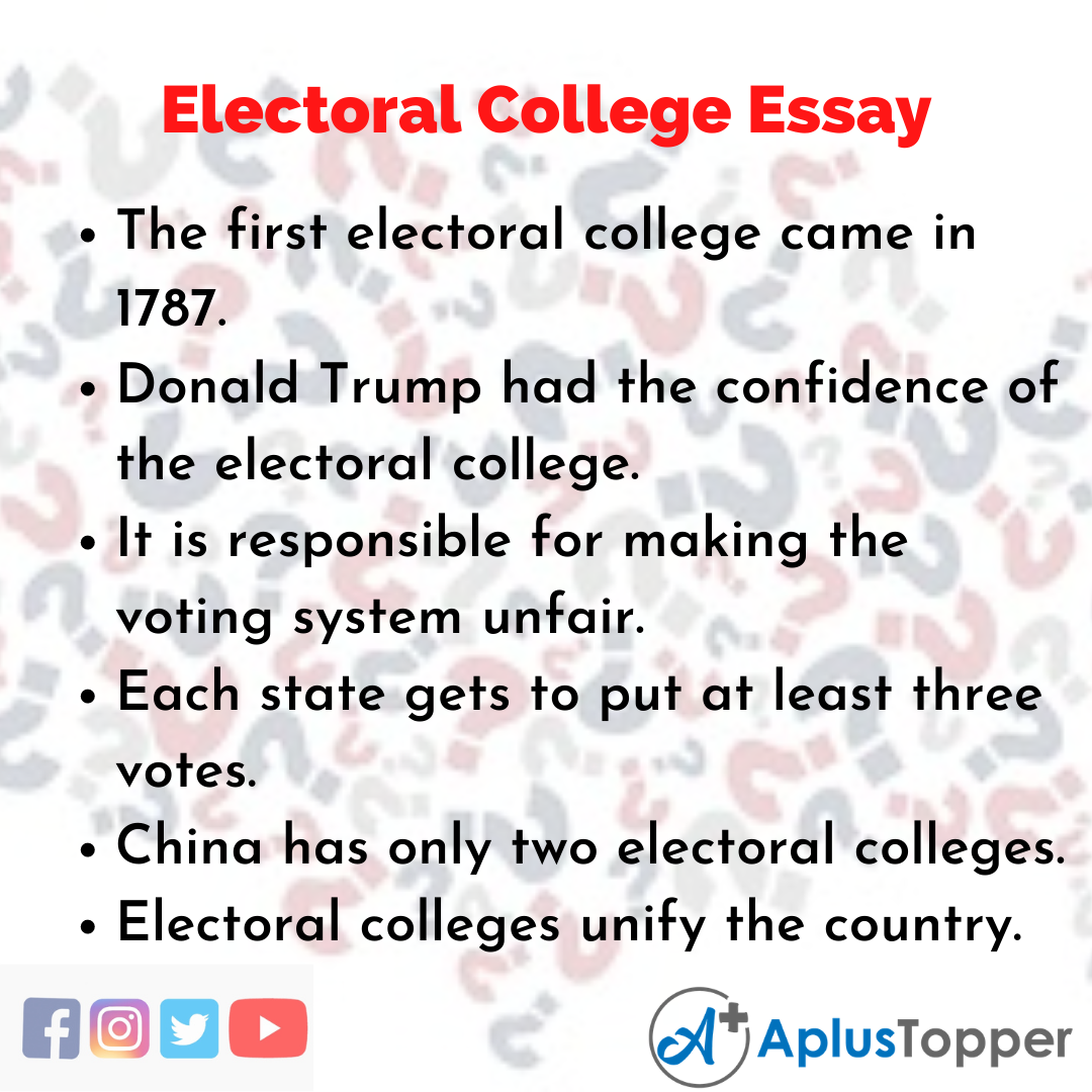 Electoral College Essay Essay On Electoral College For Students And
