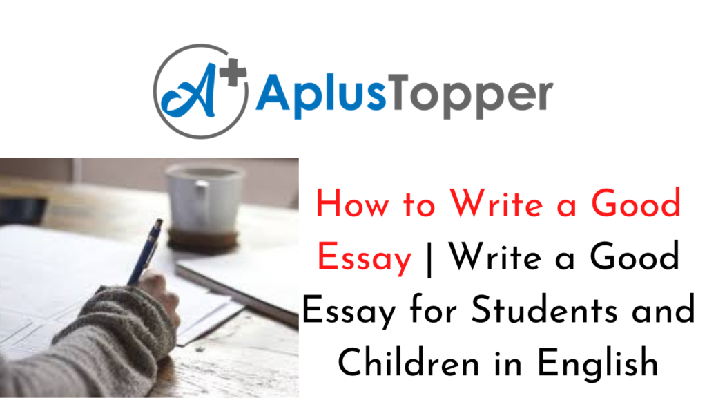 get a good essay