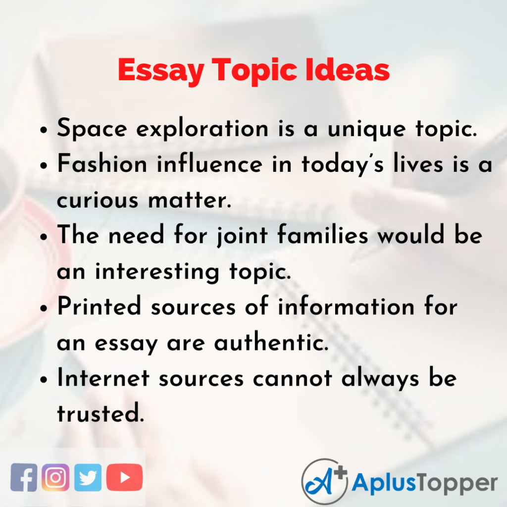 Topic Ideas about Essay