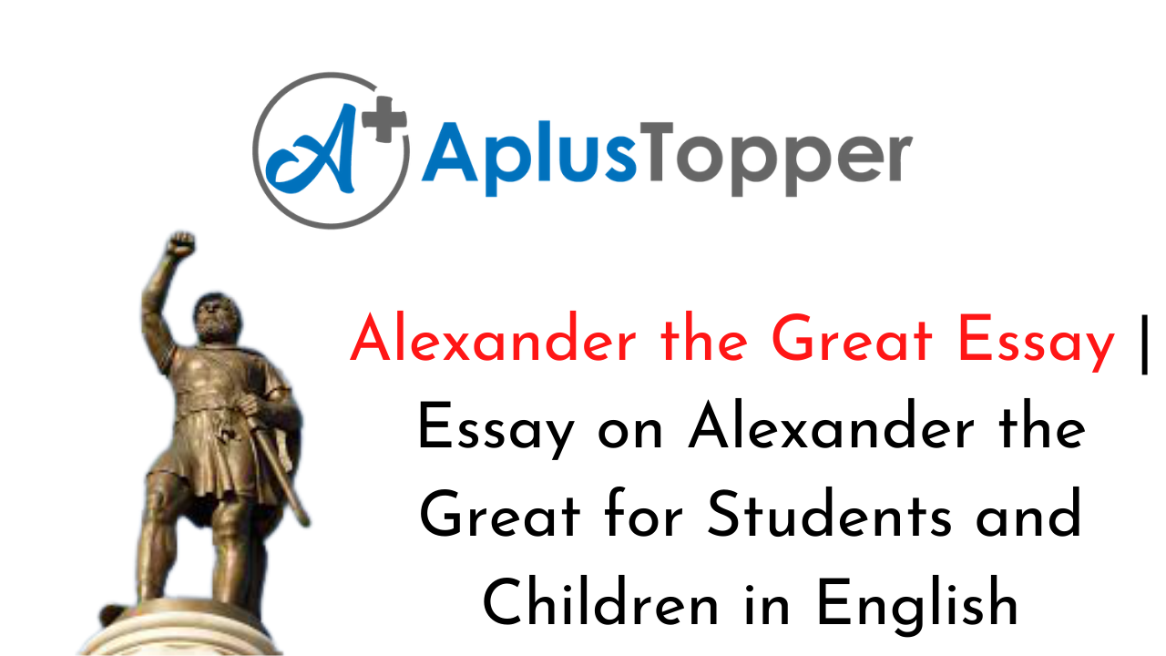 Alexander the Great Essay