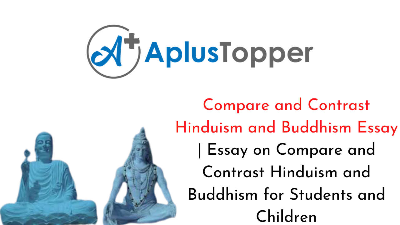 Compare and Contrast Hinduism and Buddhism Essay