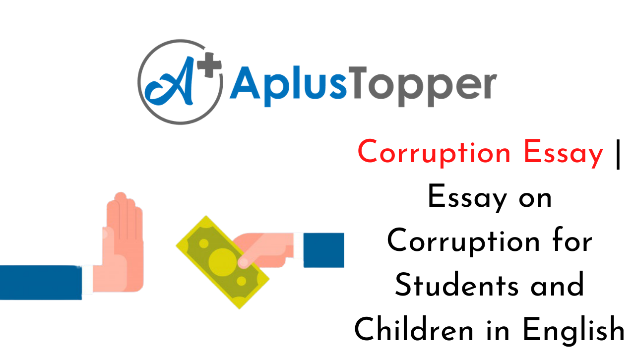 corruption essay in english for class 7
