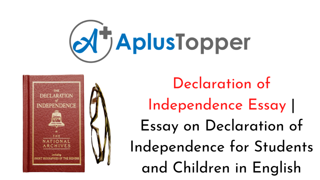 declaration of independence summary for students essay