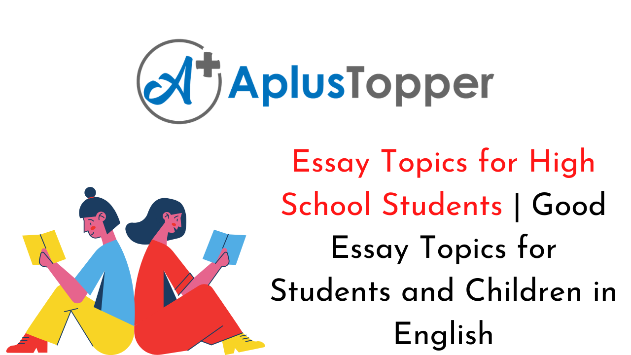 Essay Topics for High School Students