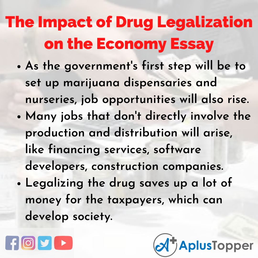 Essay about the Impact of Drug Legalization on the Economy