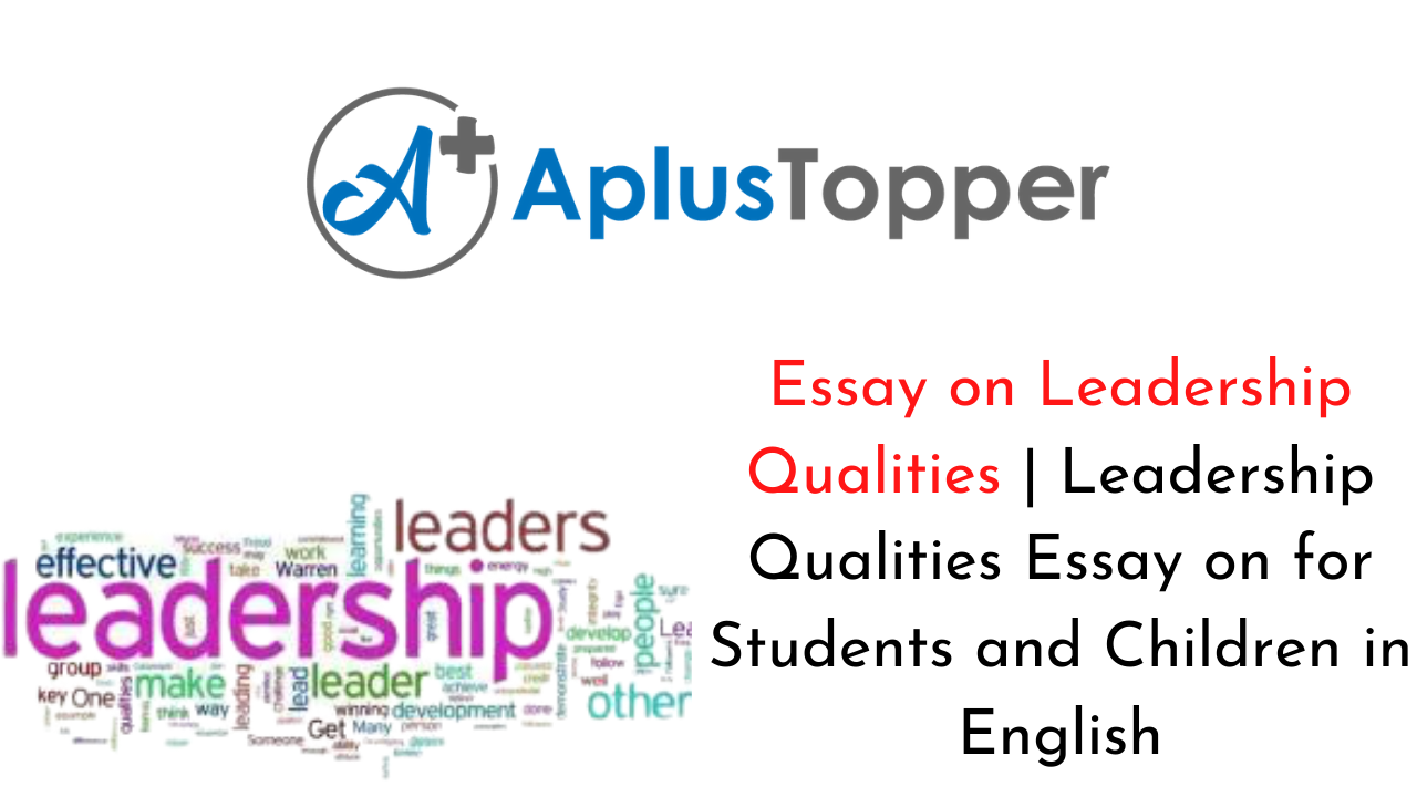 Essay on Leadership Qualities