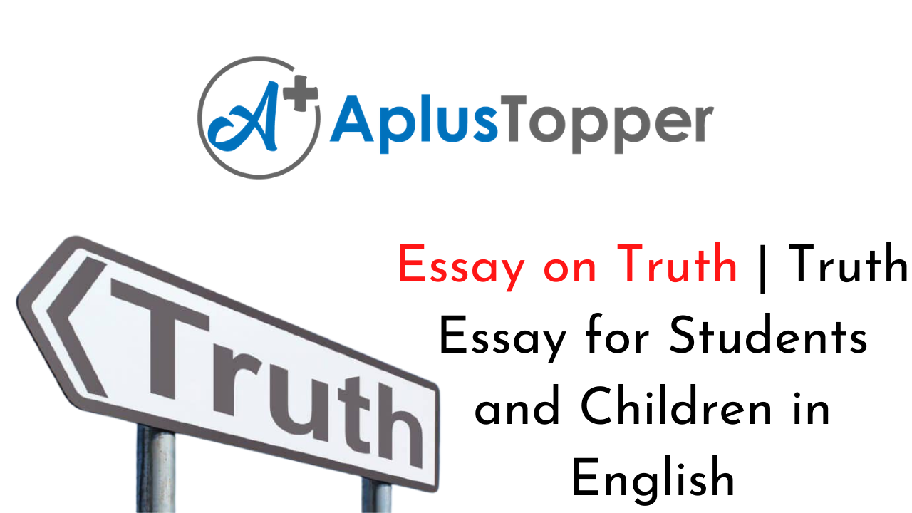 why is truth important essay