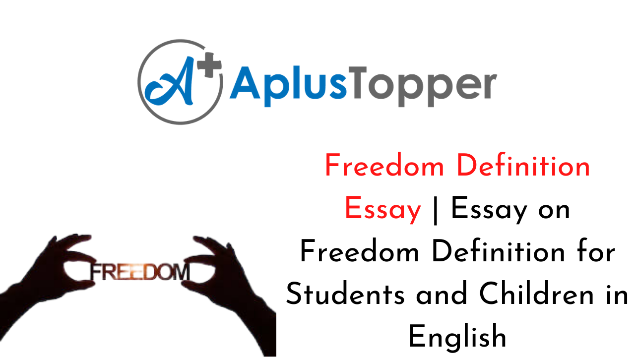 Freedom Definition Essay