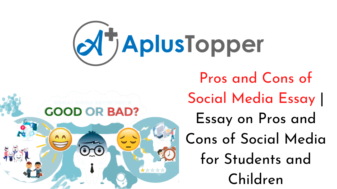Pros and Cons of Social Media Essay
