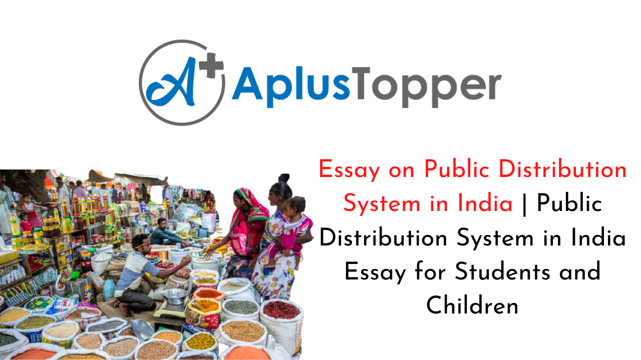 Public Distribution System in India Essay
