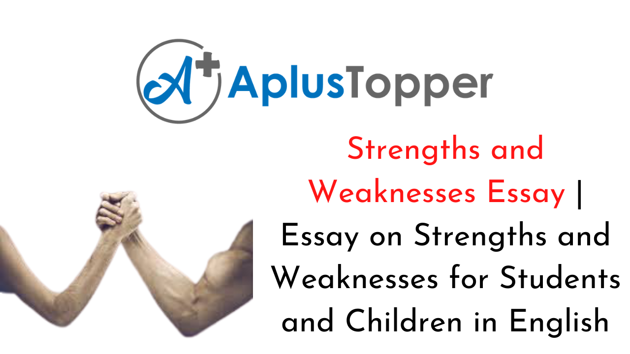 Strengths and Weaknesses Essay