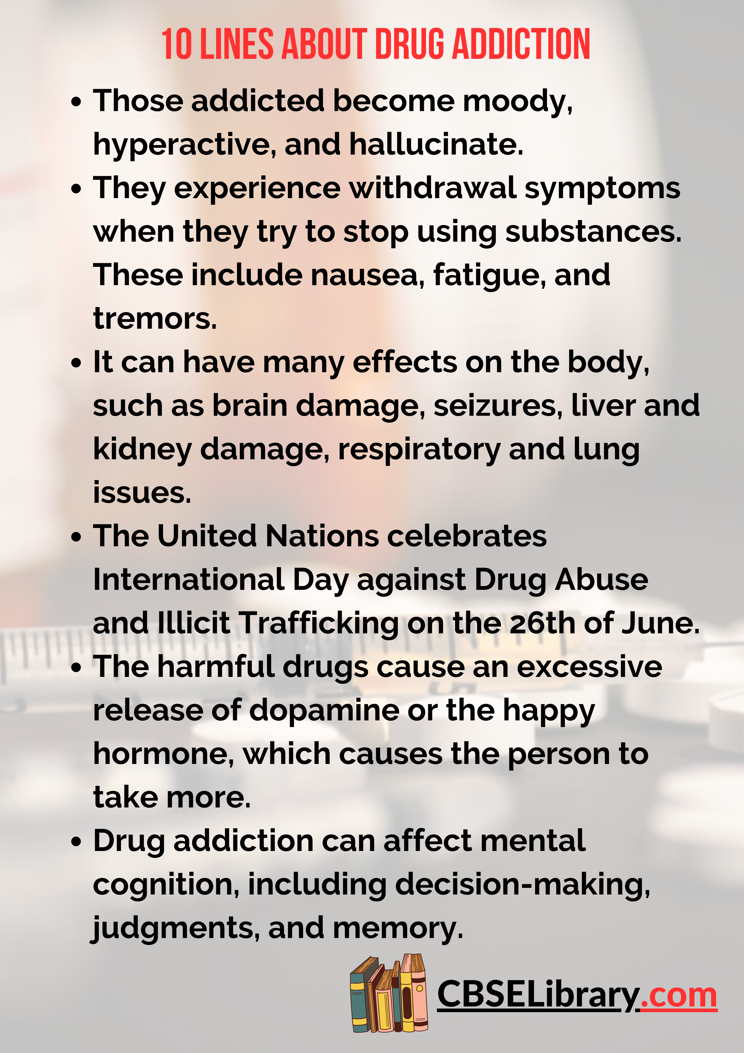 10 lines About Drug Addiction