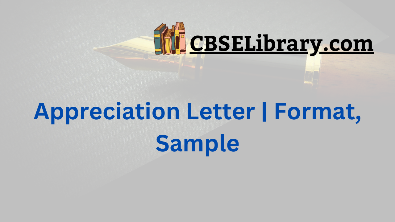 Appreciation Letter | Format, Sample