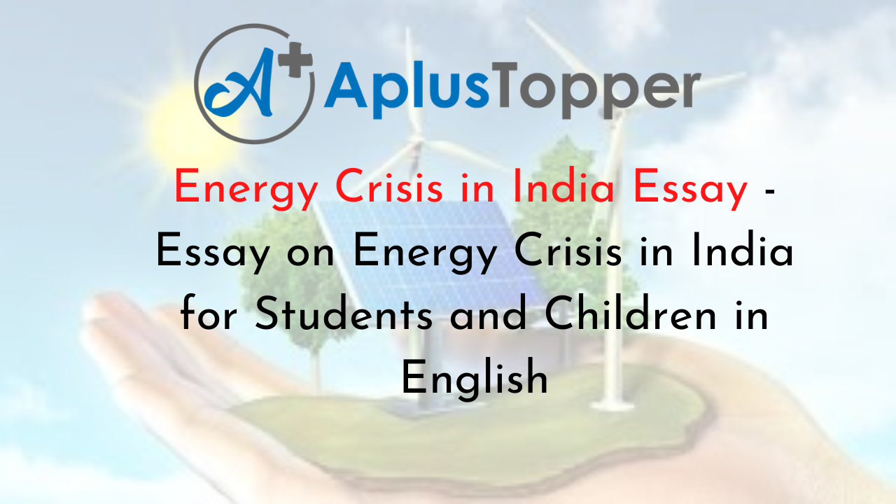 Energy Crisis in India Essay