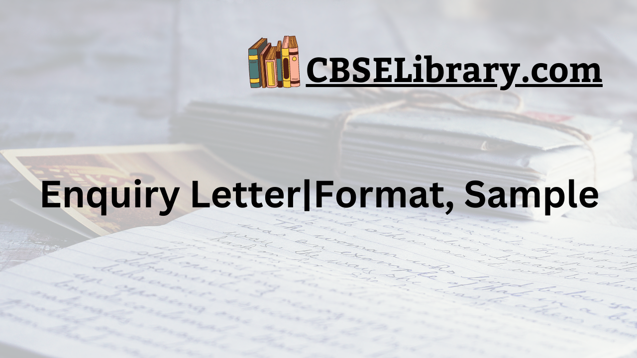Enquiry Letter|Format, Sample