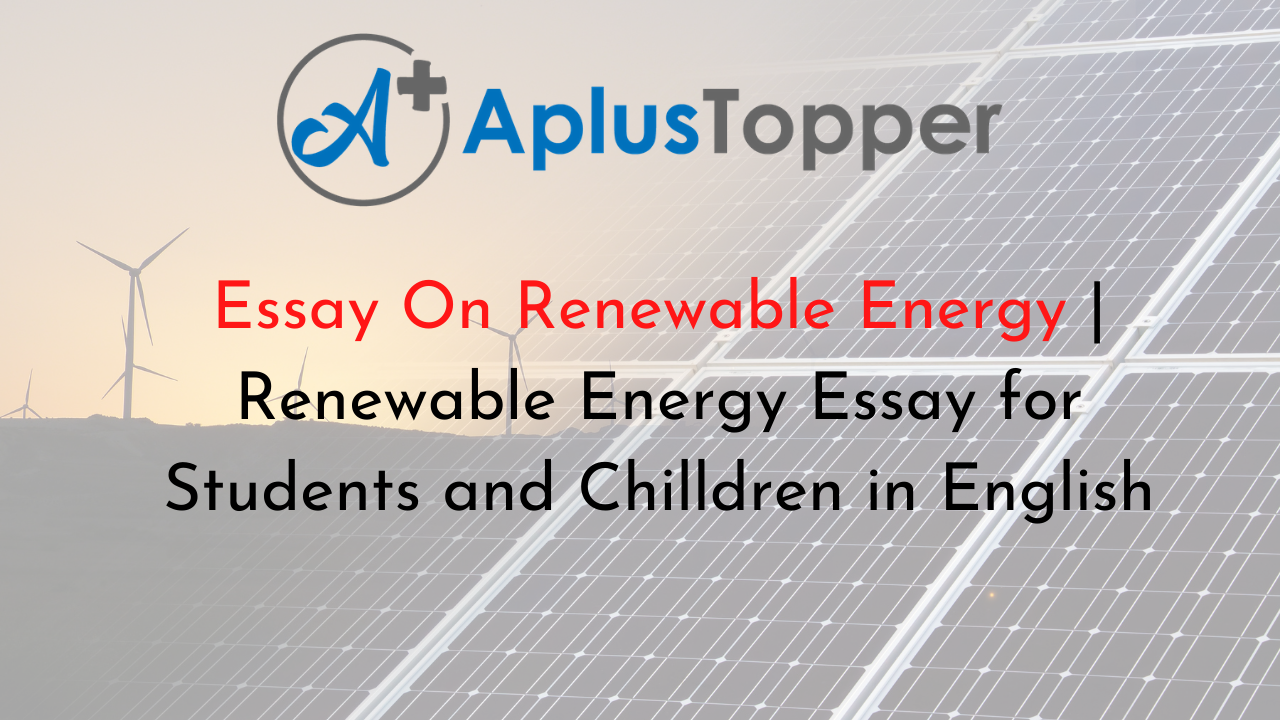 Essay On Renewable Energy