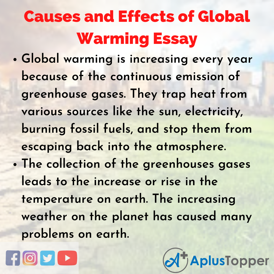Essay about Causes and Effects of Global Warming