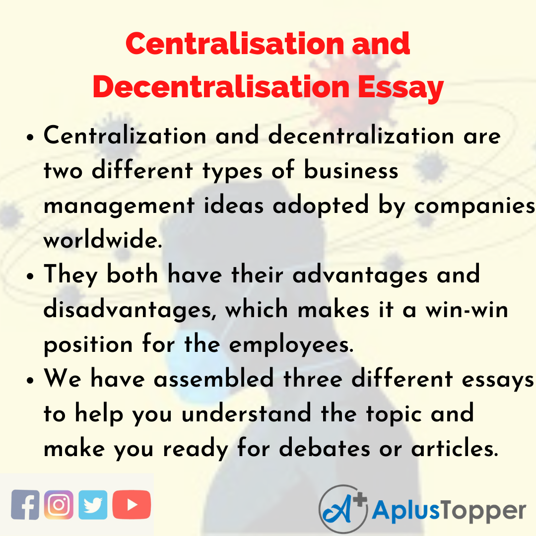 Essay about Centralisation and Decentralisation