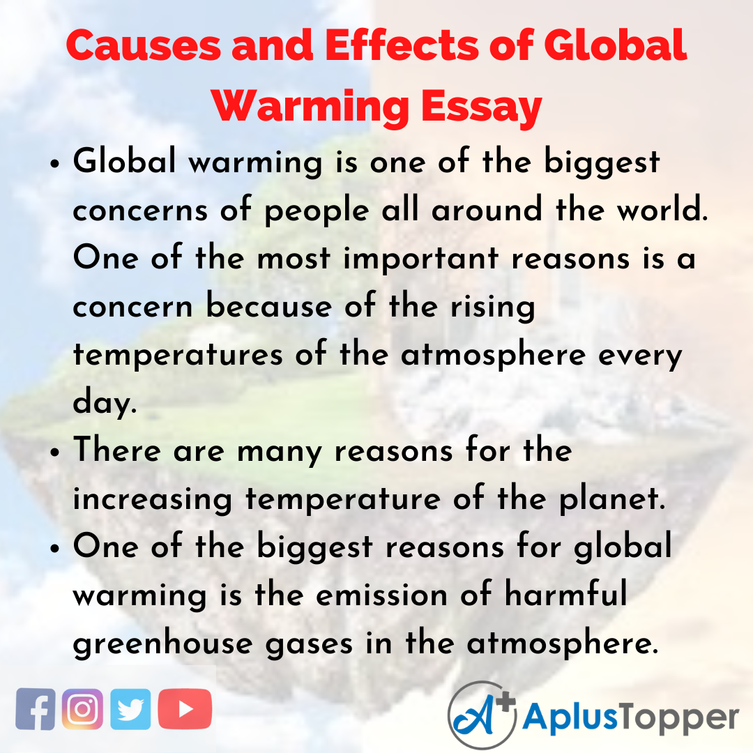 Essay on Causes and Effects of Global Warming