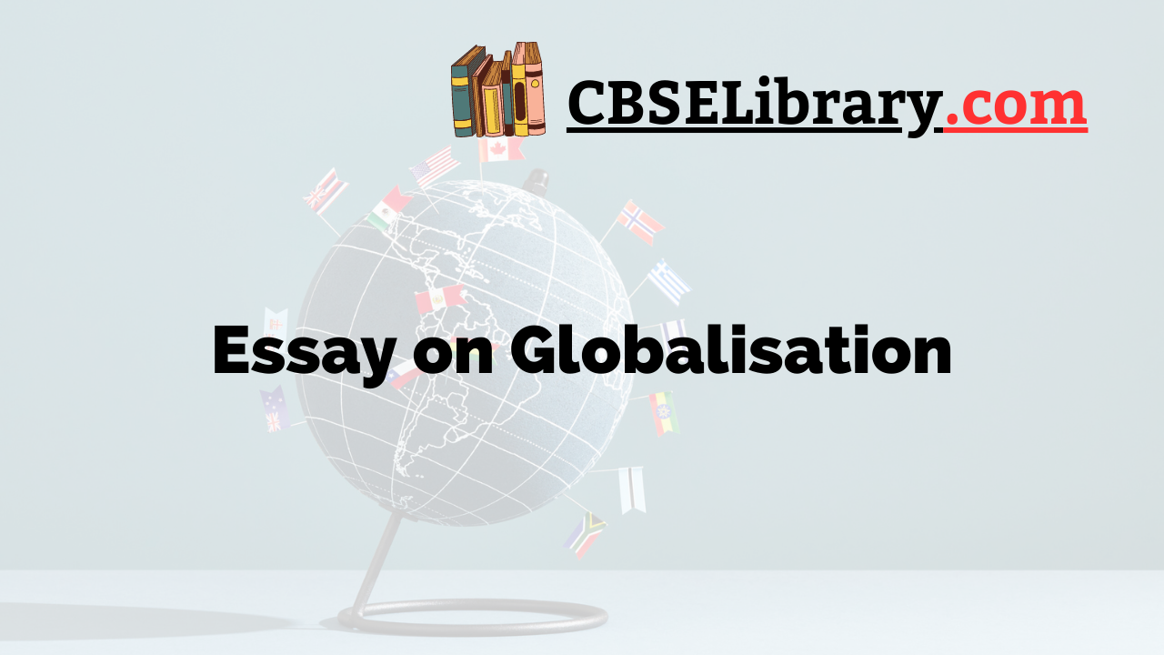 Essay on Globalisation