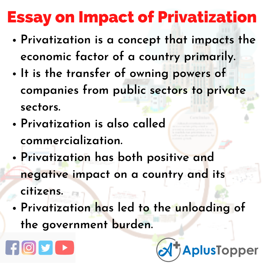 Essay on Impact of Privatization