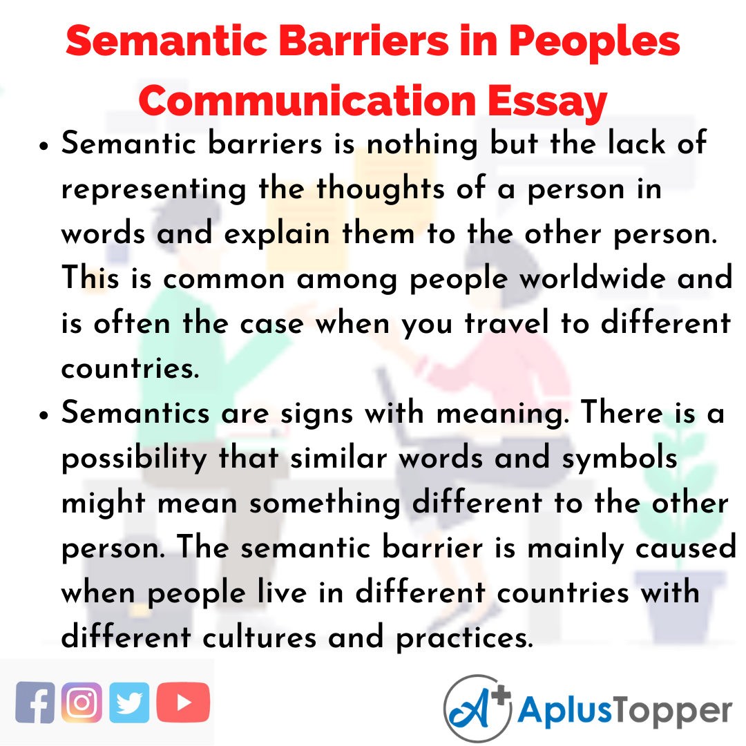 Essay on Semantic Barriers in Peoples Communication English Language