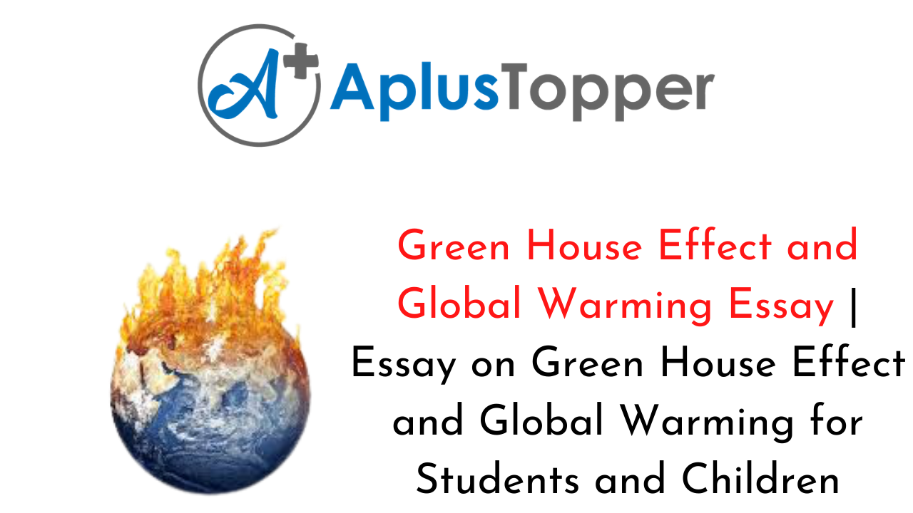 Green House Effect and Global Warming Essay