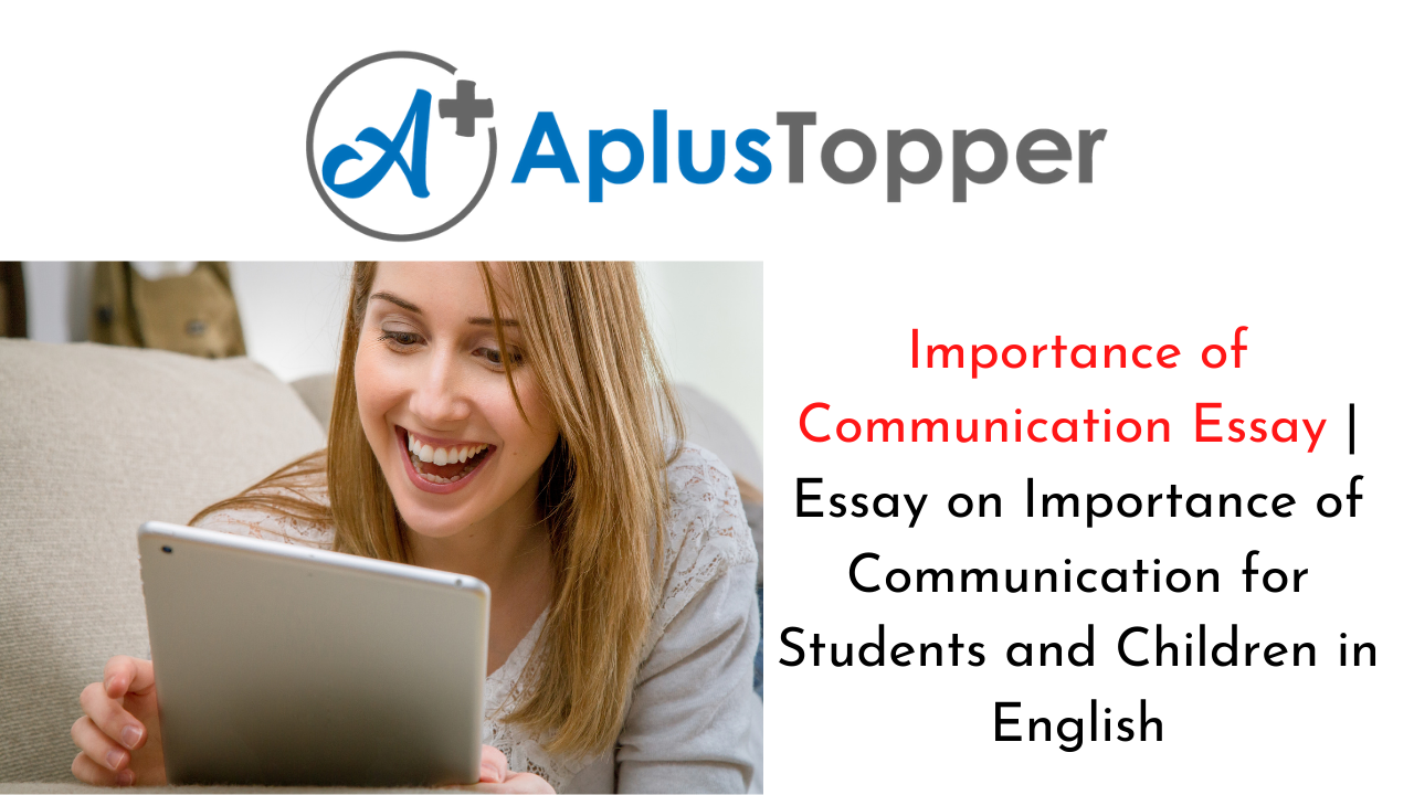 write a 3 paragraph essay on the importance of communication