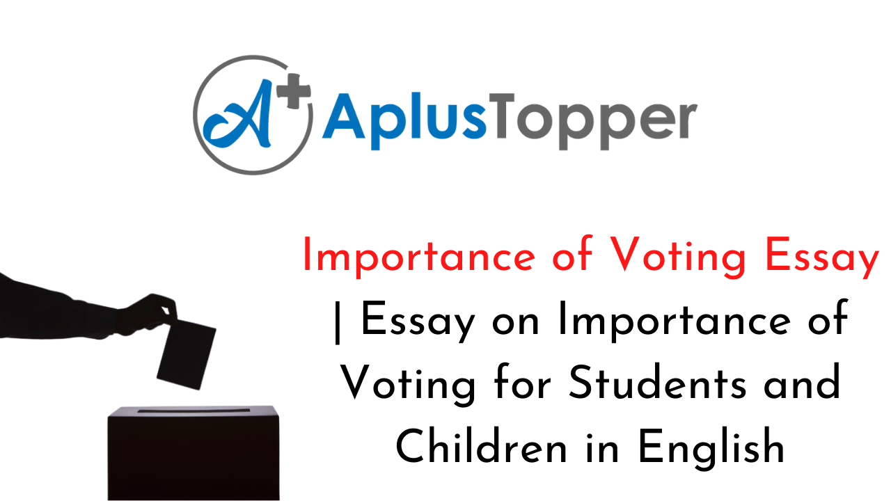 Importance of Voting Essay