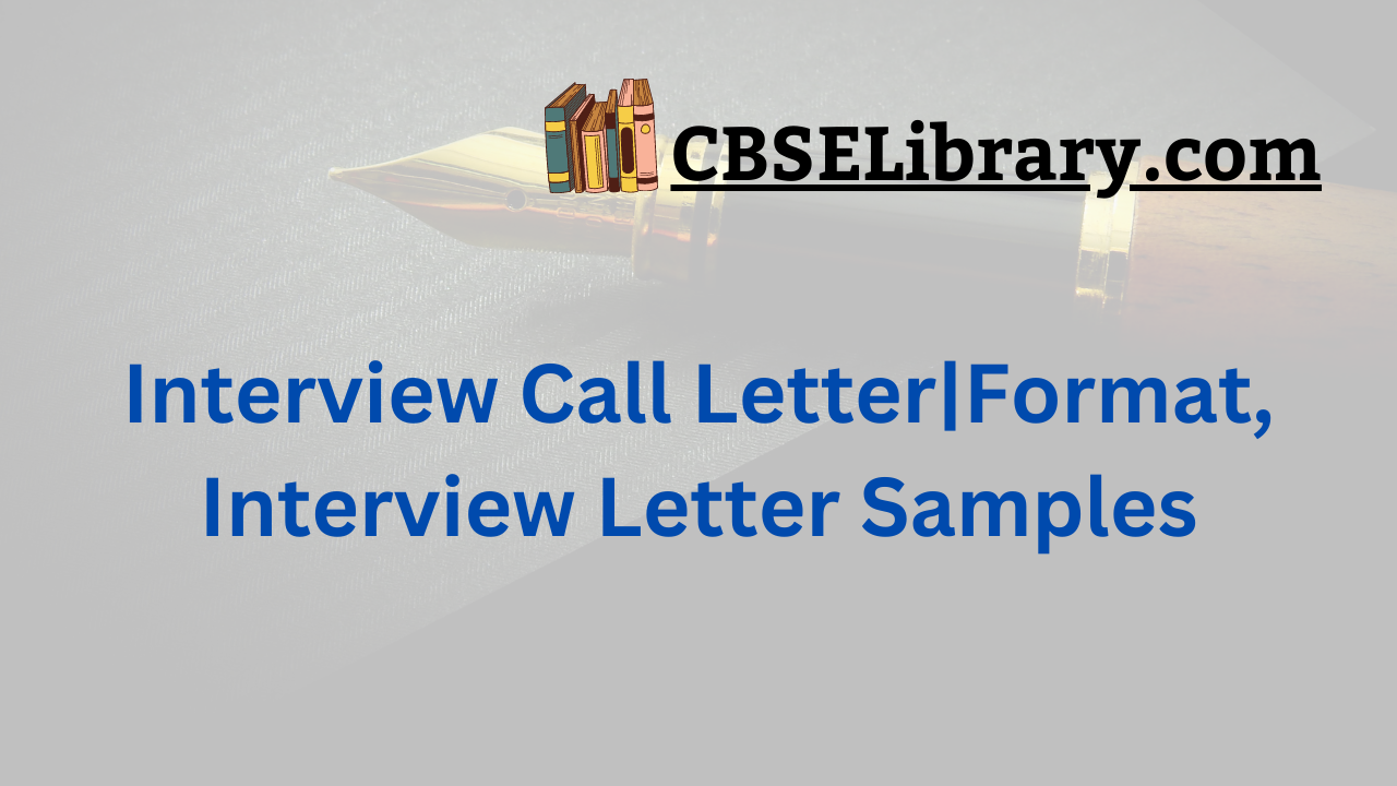 Interview Call Letter | Format, Interview Letter Samples