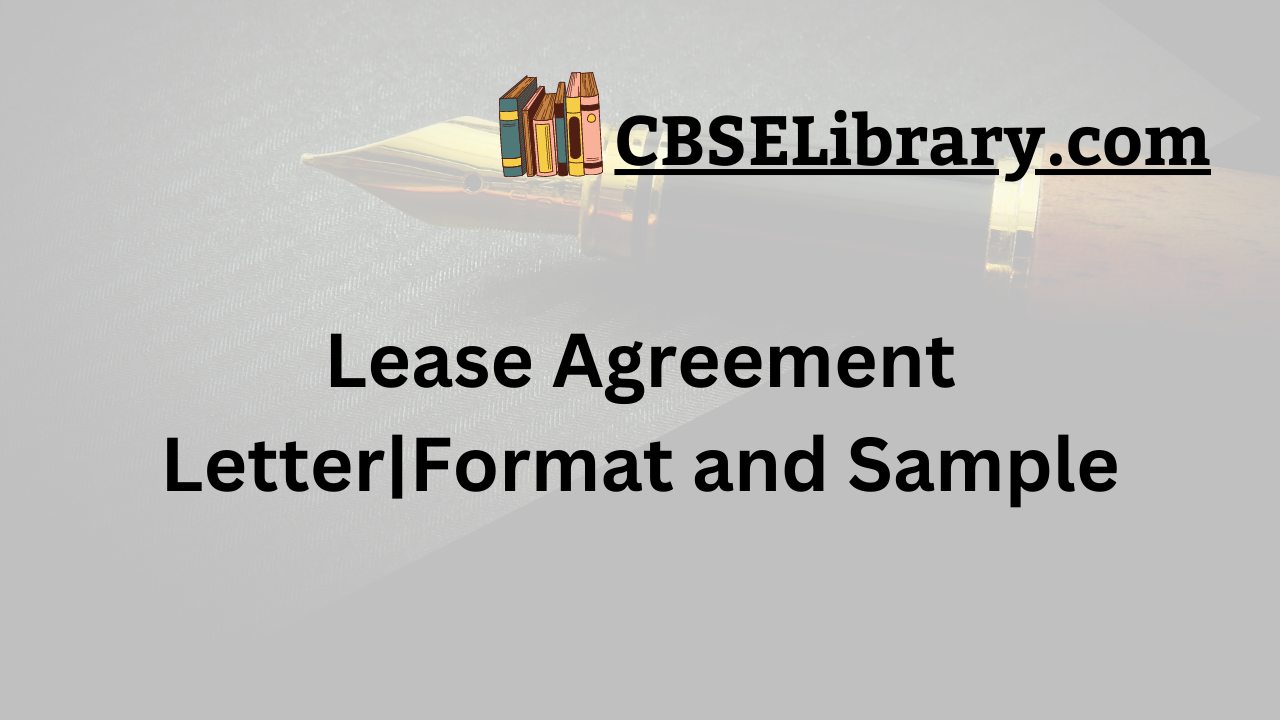 Lease Agreement Letter|Format and Sample