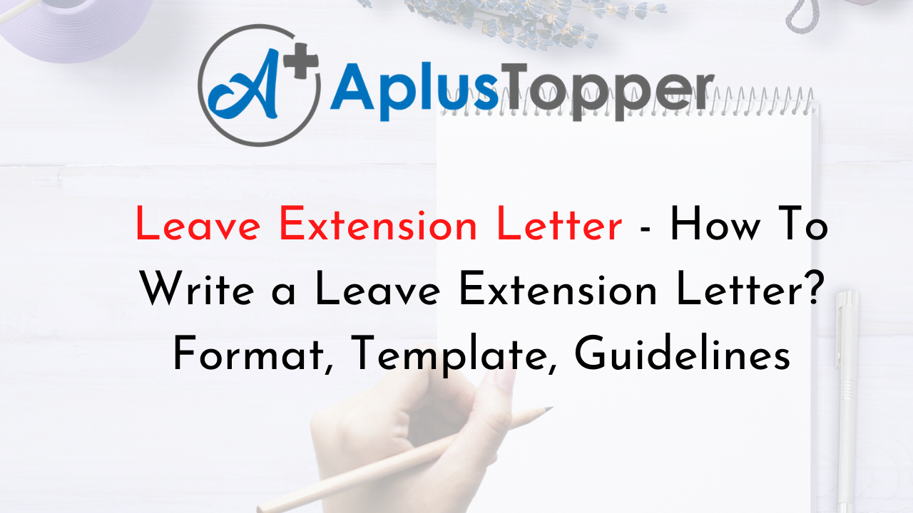 Leave Extension Letter