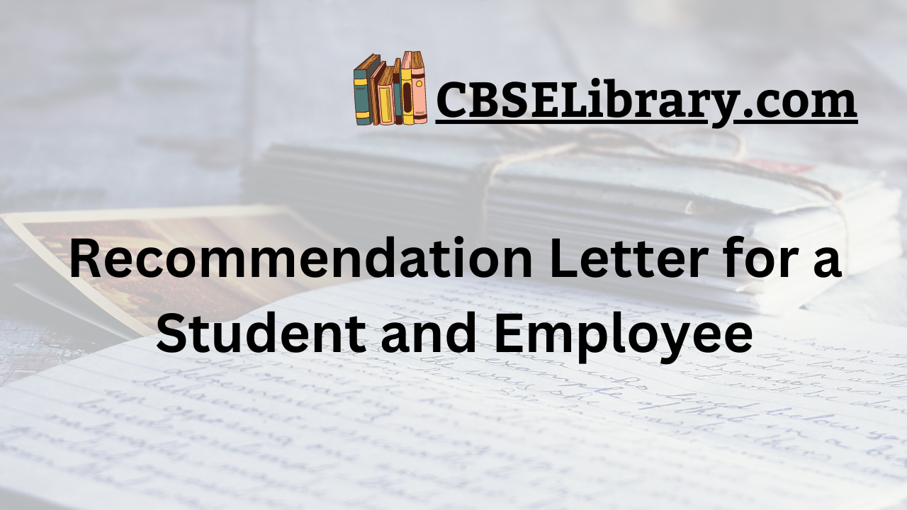 Recommendation Letter for a Student and Employee