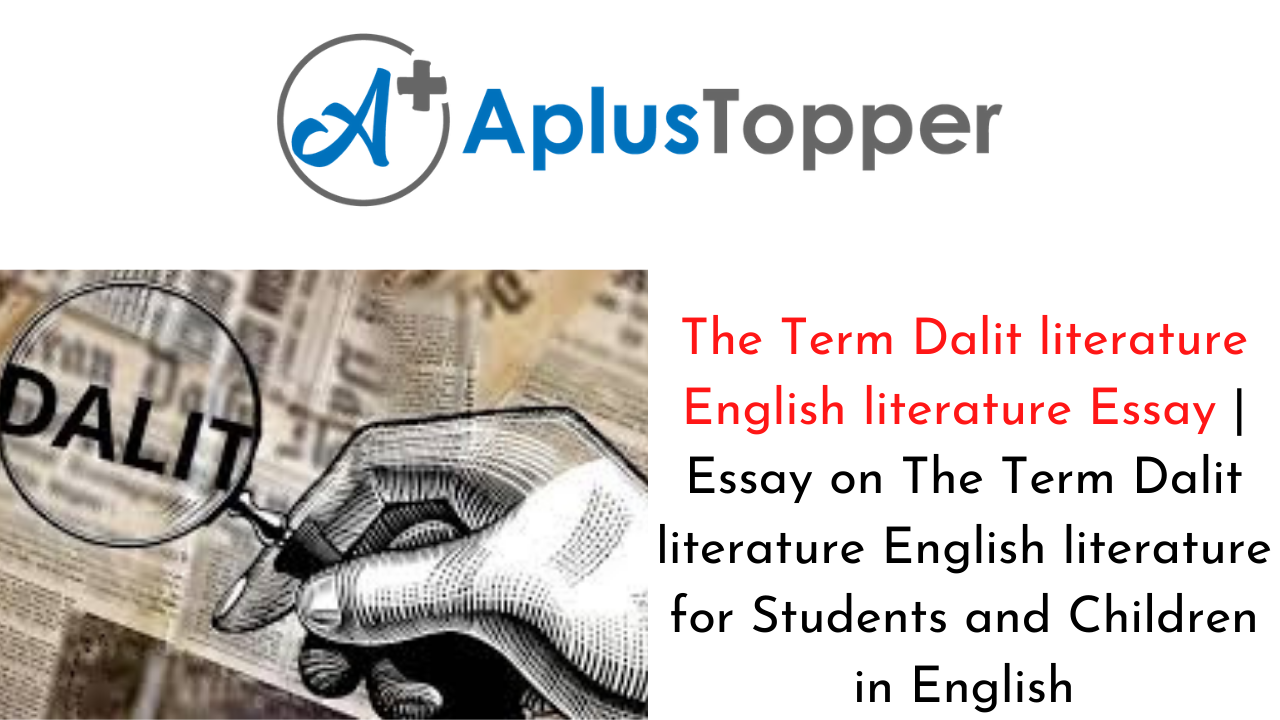 The Term Dalit literature English literature Essay