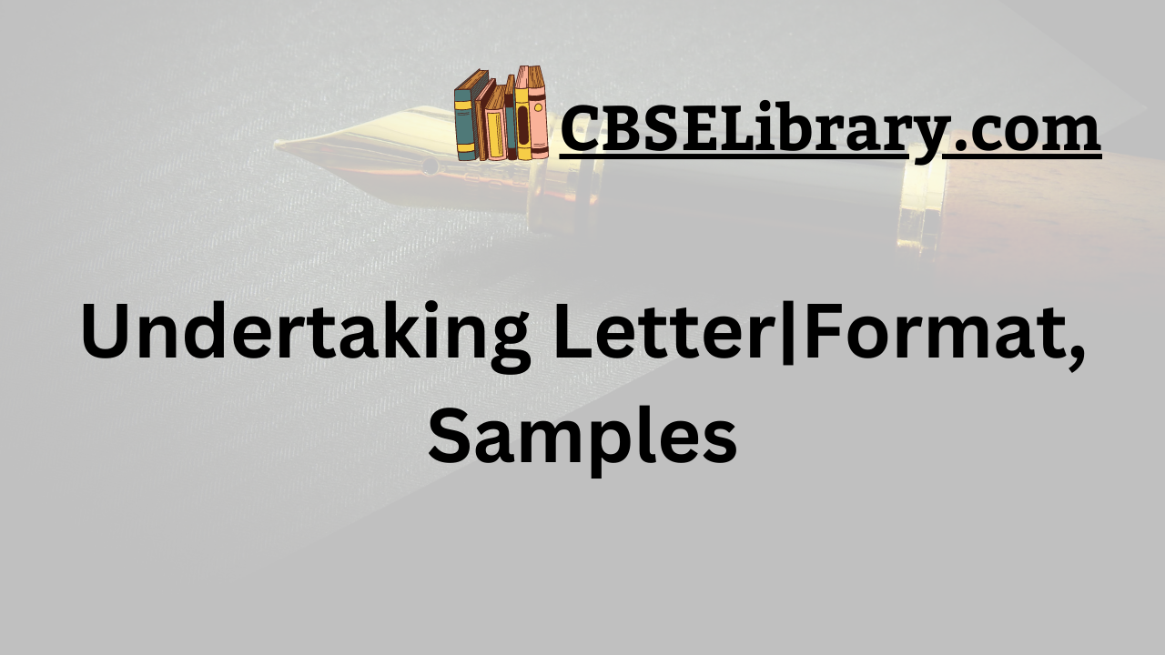Undertaking Letter|Format, Samples