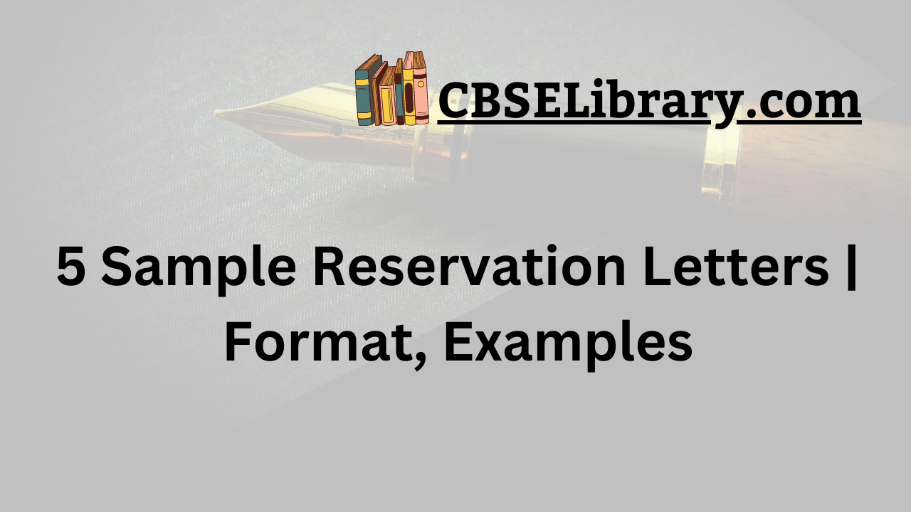 5 Sample Reservation Letters | Format, Examples
